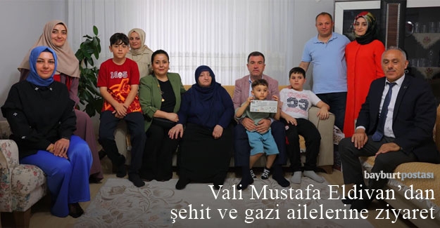 Vali Mustafa Eldivan'dan Şehit ve Gazi ailelerine bayram ziyaretleri 