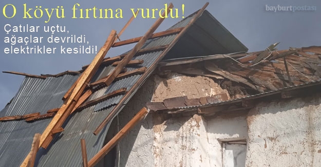 Aşağı Pınarlı köyünde fırtına çatıları uçurdu!