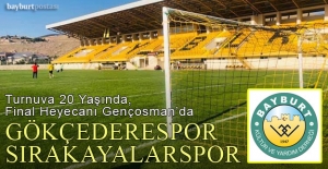 Turnuva 20 Yaşında, Final Heyecanı Gençosman Stadyumu’nda
